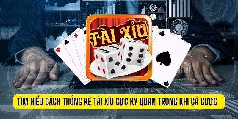 Mách bạn cách soi cầu tài xỉu hiệu quả